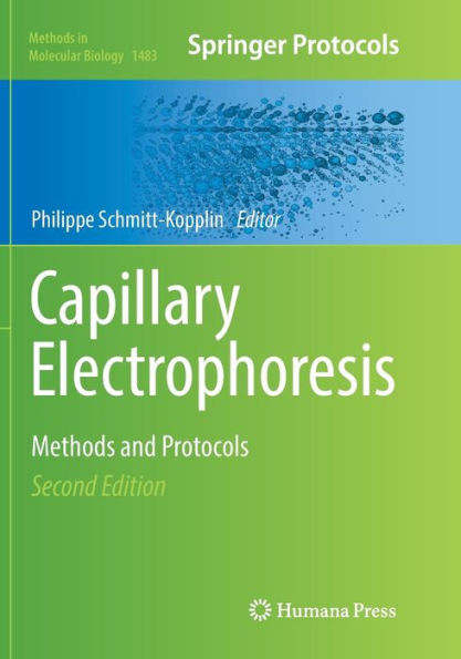 Capillary Electrophoresis: Methods and Protocols / Edition 2