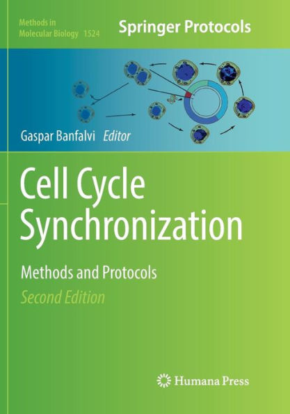 Cell Cycle Synchronization: Methods and Protocols / Edition 2