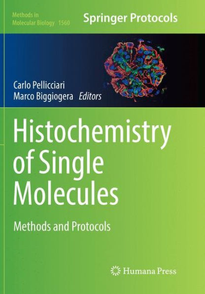 Histochemistry of Single Molecules: Methods and Protocols