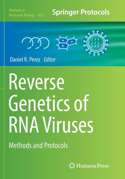 Reverse Genetics of RNA Viruses: Methods and Protocols