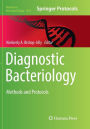 Diagnostic Bacteriology: Methods and Protocols
