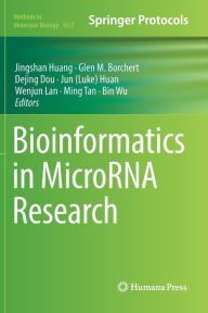 Title: Bioinformatics in MicroRNA Research, Author: Jingshan Huang