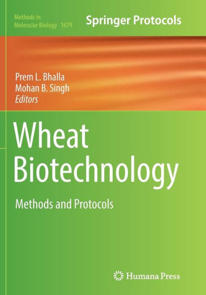 Wheat Biotechnology: Methods and Protocols