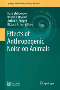 Title: Effects of Anthropogenic Noise on Animals, Author: Hans Slabbekoorn