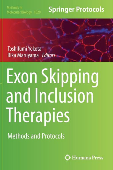 Exon Skipping and Inclusion Therapies: Methods and Protocols