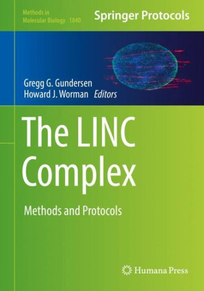 The LINC Complex: Methods and Protocols