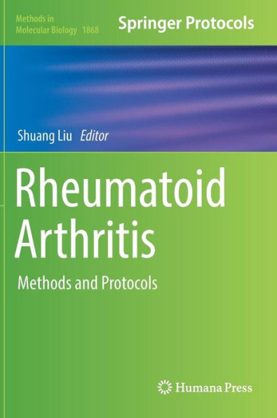 Rheumatoid Arthritis: Methods and Protocols