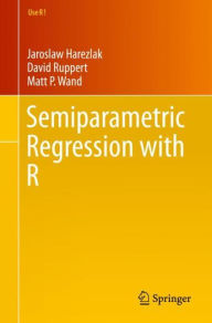 Title: Semiparametric Regression with R, Author: Jaroslaw Harezlak