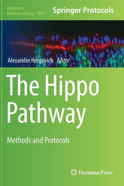 The Hippo Pathway: Methods and Protocols