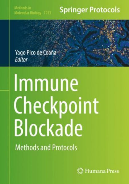 Immune Checkpoint Blockade: Methods and Protocols