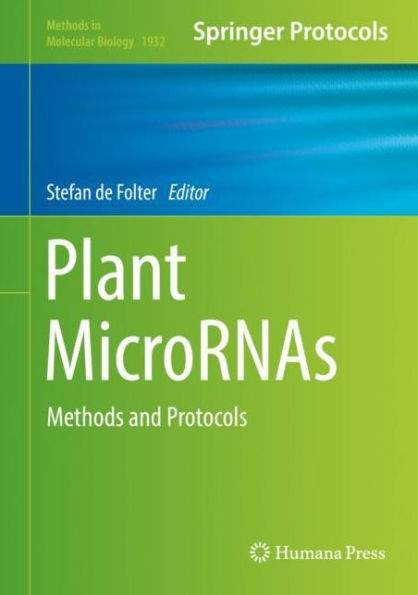 Plant MicroRNAs: Methods and Protocols