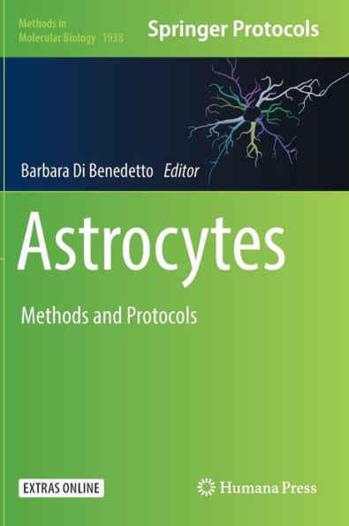 Astrocytes: Methods and Protocols