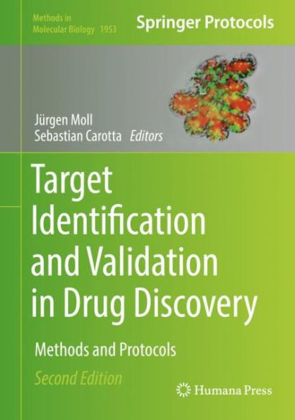 Target Identification and Validation in Drug Discovery: Methods and Protocols / Edition 2