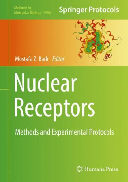 Nuclear Receptors: Methods and Experimental Protocols