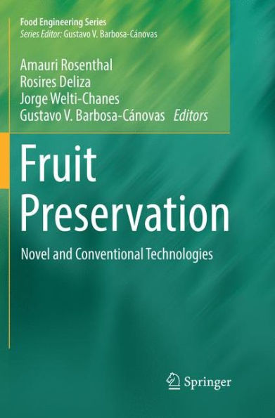 Fruit Preservation: Novel and Conventional Technologies