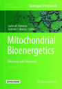 Mitochondrial Bioenergetics: Methods and Protocols