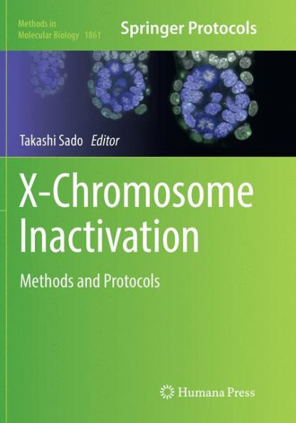 X-Chromosome Inactivation: Methods and Protocols