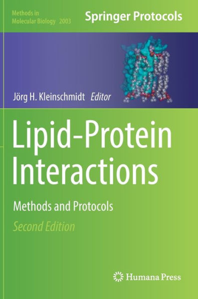 Lipid-Protein Interactions: Methods and Protocols / Edition 2