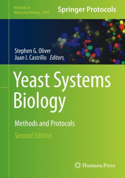 Yeast Systems Biology: Methods and Protocols / Edition 2