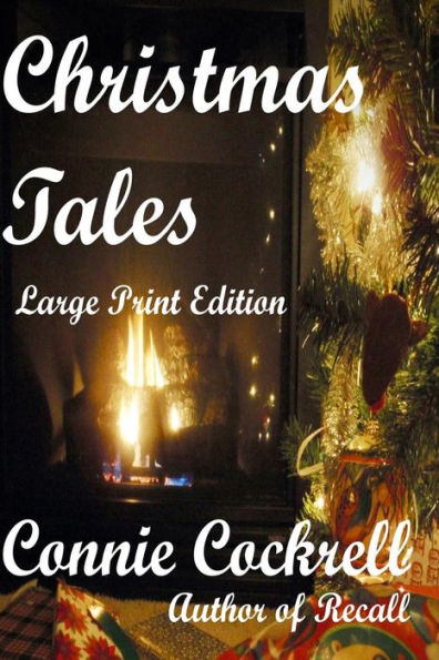 Christmas Tales: Large Print Edition