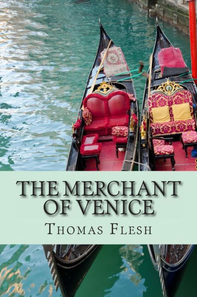 The Merchant of Venice: The Novel (Shakespeare's Classic Play Retold As a Novel)