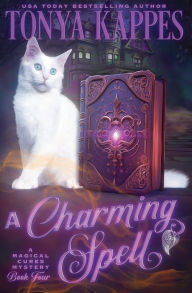 Title: A Charming Spell, Author: Tonya Kappes