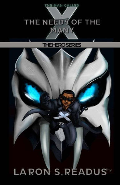 The Man Called X: The Needs of the Many