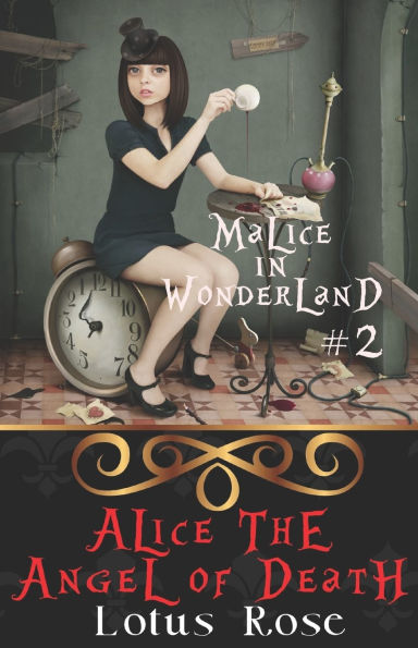 Malice Wonderland #2: Alice the Angel of Death