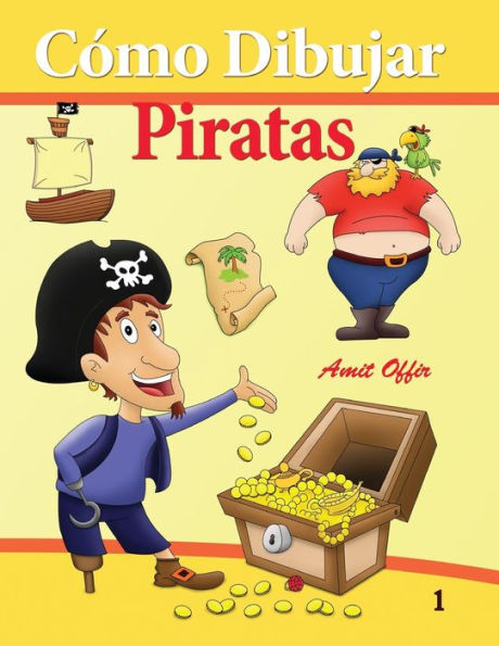 Cómo Dibujar - Piratas: Cómo Dibujar Comics