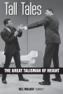 Tall Tales: The Great Talisman of Height
