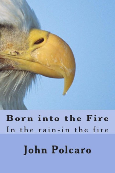 Born into the Fire