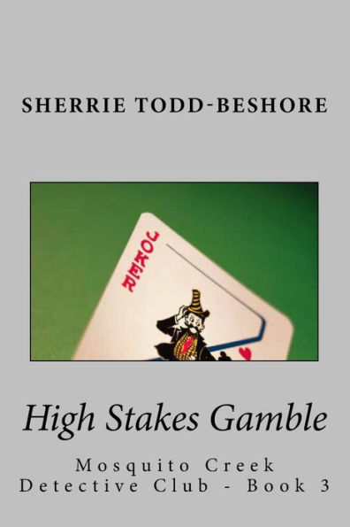 High Stakes Gamble