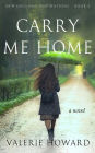 Carry Me Home By Jessica Therrien, Paperback | Barnes & Noble®