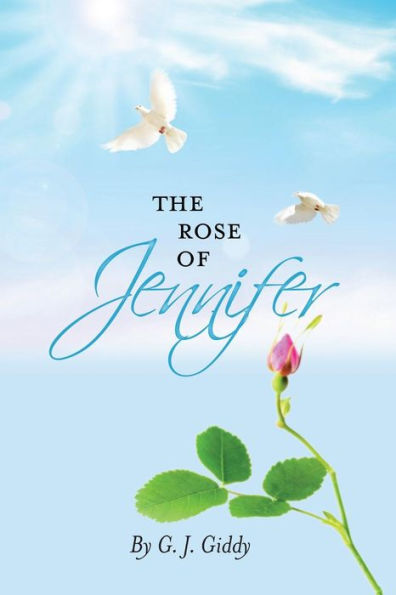 The Rose of Jennifer