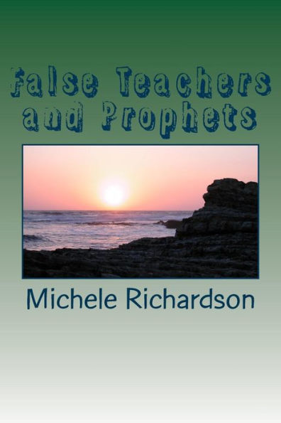 False Teachers and Prophets: Psst God told me to tell you...