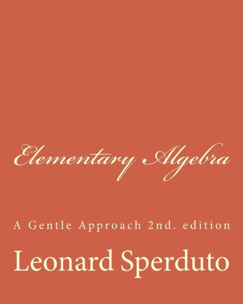 Elementary Algebra: A Gentle Approach