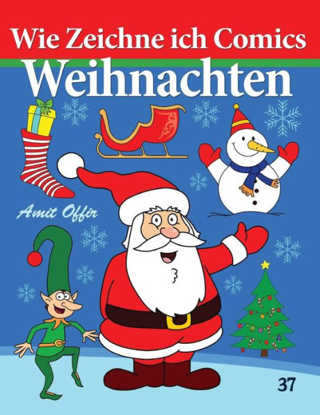 Wie Zeichne ich Comics - Weihnachten: Zeichnen Bücher