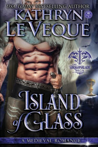 Title: Island of Glass, Author: Kathryn Le Veque