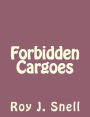 Forbidden Cargoes