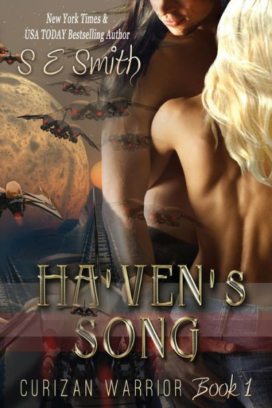 Ha'ven's Song: Curizan Warrior Book 1: Ha'ven's Song: Curizan Warrior Book 1