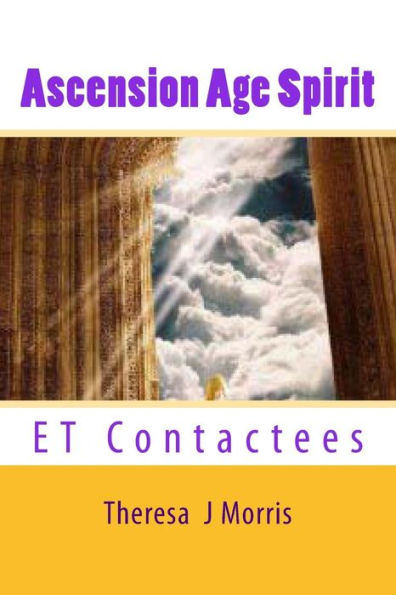 Ascension Age Spirit: ET Contact