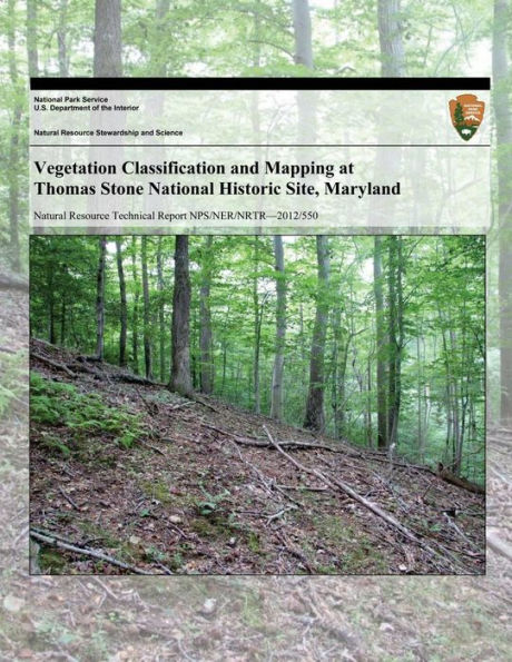 Vegetation Classification and Mapping at Thomas Stone National Historic Site, Maryland