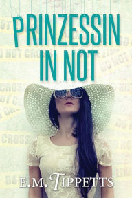 Title: Prinzessin in Not, Author: Michael Drecker