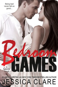 Title: Bedroom Games, Author: Jill Myles