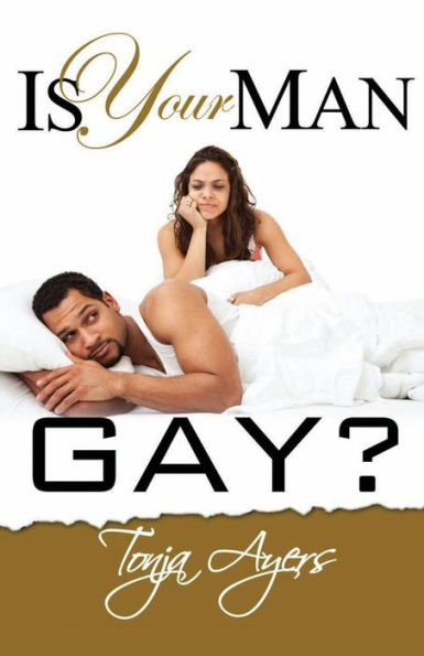 Is Your Man Gay?