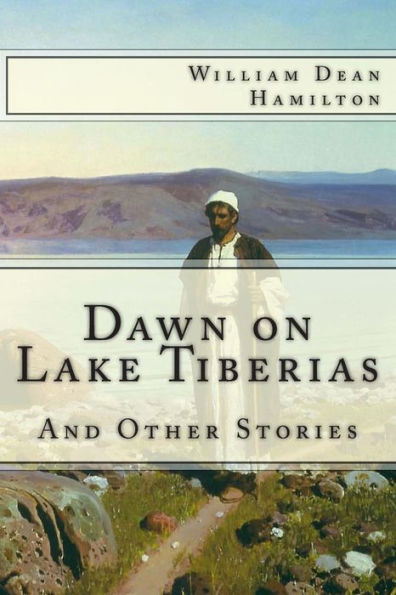 Dawn on Lake Tiberias and Other Stories.