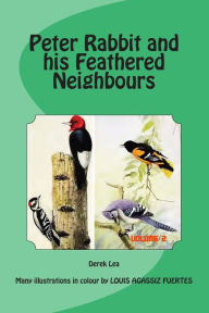 Title: PETER RABBITand hisFEATHERED NEIGHBOURS, Author: Thornton W Burgess