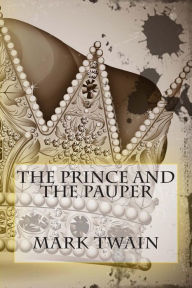 Title: The Prince and the Pauper, Author: Mark Twain