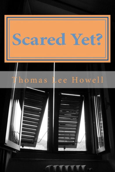 Scared Yet?: Ah Ain't Skeered