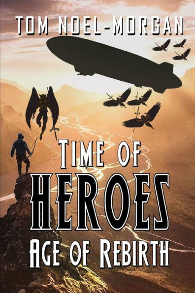 Time of Heroes: The Age of Rebirth